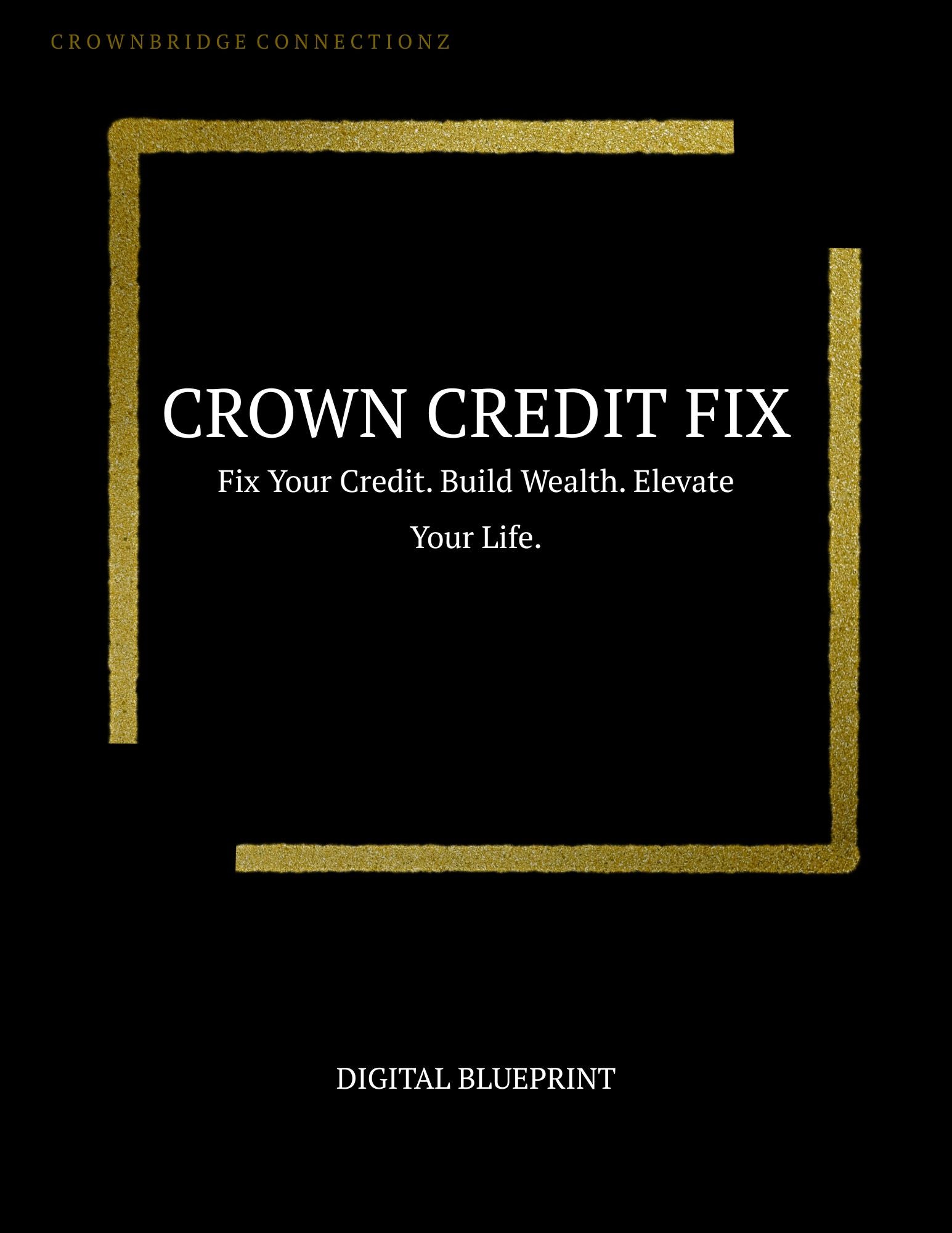 Crown Credit Fix™ Blueprint